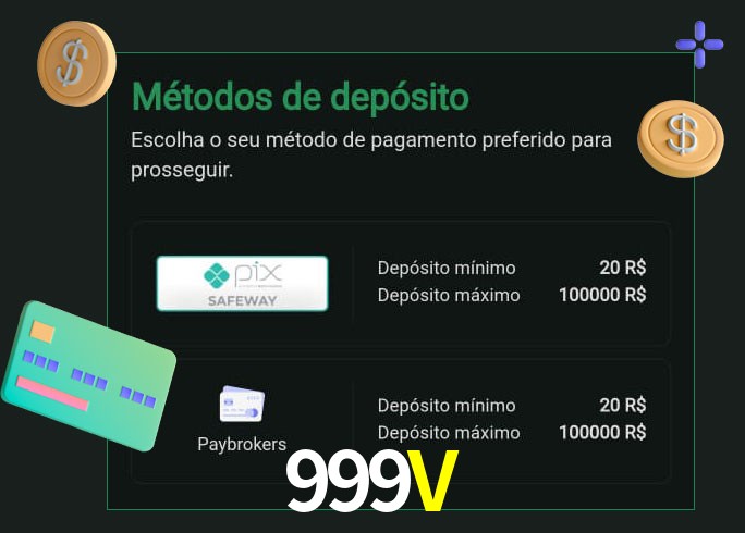 O cassino 999V oferece uma grande variedade de métodos de pagamento
